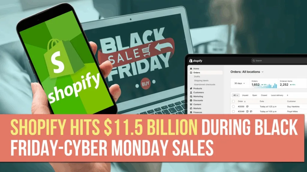Shopify Hits $11.5 Billion on Black Friday-Cyber Monday