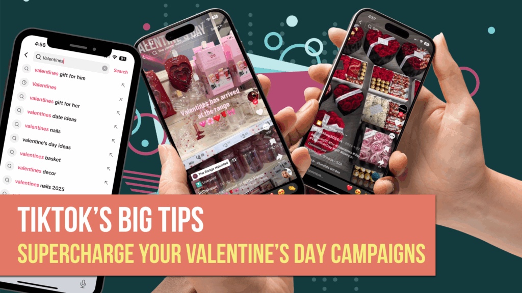 TikTok’s Big Tips to Supercharge Your Valentine’s